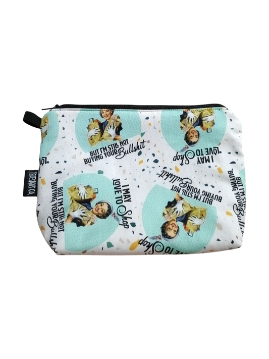 MAKEUP BAG Swear | I May Love to Shop, Still Not Buying Your Bullsh*t | Terrazo White