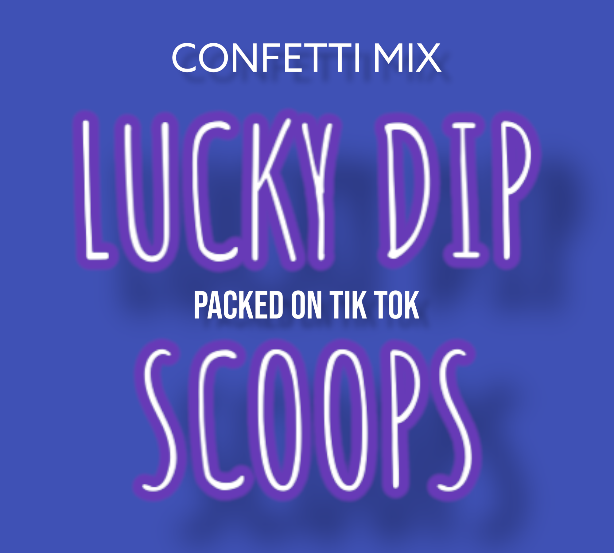 LUCKY CONFETTI SCOOPS PACKED ON TIK TOK True Spirit Designs Co.