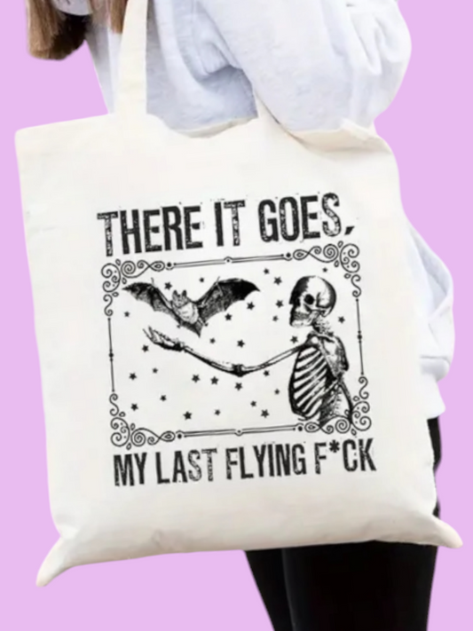 LARGE BAG Totebag Style | Swear | There Goes my Last Flying F*ck | White